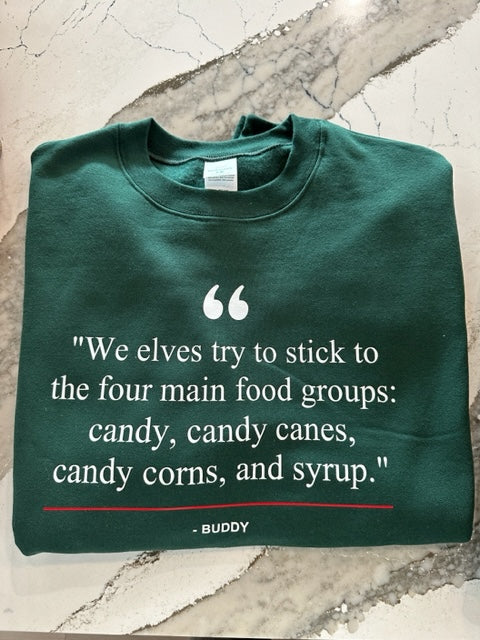 Holiday Movie Quote Sweatshirt - "Four Food Groups"
