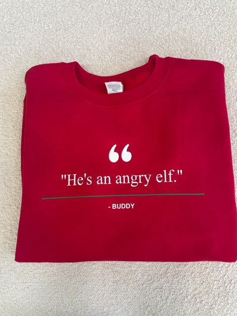 Holiday Movie Sweatshirt- "Angry Elf"